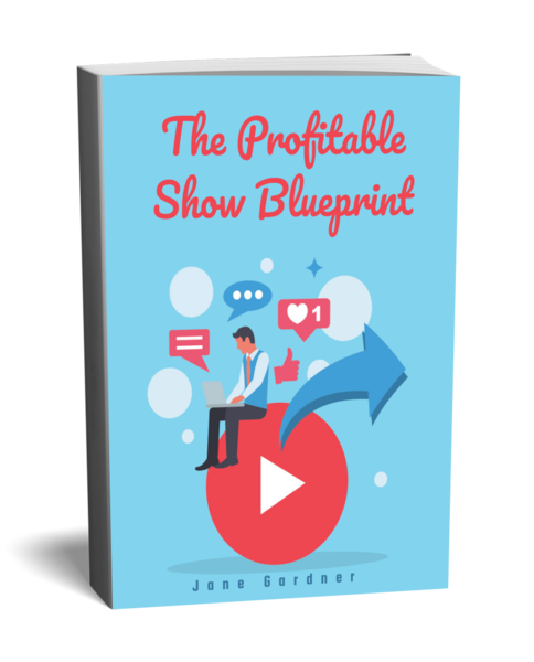 The Profitable Show Blueprint